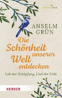 Cover Die Schönheit unserer Welt entdecken