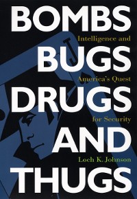 Cover Bombs, Bugs, Drugs, and Thugs