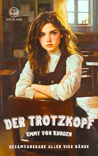 Cover Der Trotzkopf - Gesamtausgabe mit allen vier Bänden