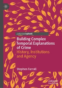 Cover Building Complex Temporal Explanations of Crime