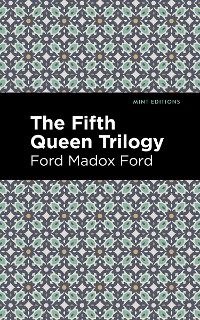 Cover The Fifth Queen Trilogy