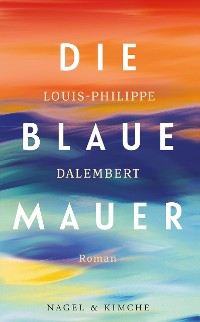 Cover Die blaue Mauer