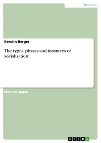 Cover The types, phases and instances of socialization