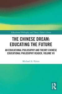 Cover The Chinese Dream: Educating the Future