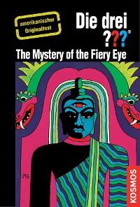 Cover The Three Investigators and the Mystery of the Fiery Eye