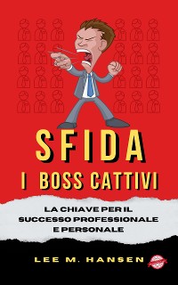 Cover SFIDA I BOSS CATTIVI