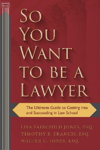 Cover So You Want to be a Lawyer