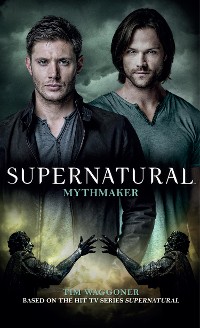 Cover Supernatural - Mythmaker