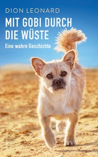 Cover Mit Gobi durch die Wüste - eine wahre Geschichte