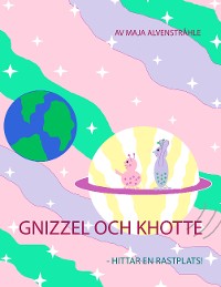 Cover Gnizzel och Khotte