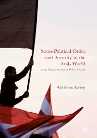 Cover Socio-Political Order and Security in the Arab World