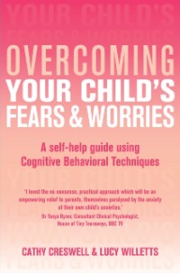 Cover Overcoming Your Child's Fears and Worries