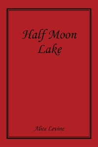 Cover Half Moon Lake