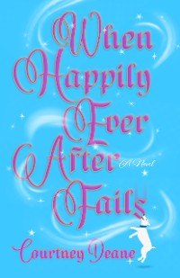 Cover When Happily Ever After Fails