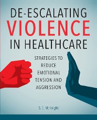 Cover De-Escalating Violence in Healthcare