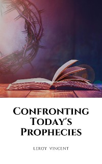 Cover Confronting Today's Prophecies