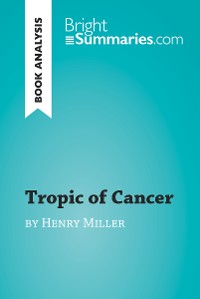 Cover Tropic of Cancer by Henry Miller (Book Analysis)