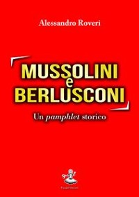 Cover Mussolini e Berlusconi