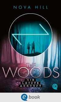 Cover The Woods 3. Die letzte Ankunft