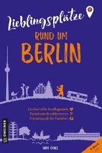 Cover Lieblingsplätze rund um Berlin