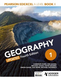 Cover Pearson Edexcel A-level Geography Book 1, Updated Fourth Edition