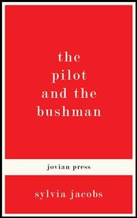Cover The Pilot and the Bushman