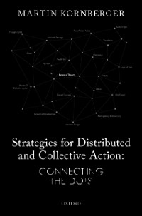 Cover Strategies for Distributed and Collective Action