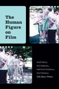 Cover The Human Figure on Film