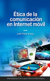 Cover Ética de la comunicación en Internet móvil