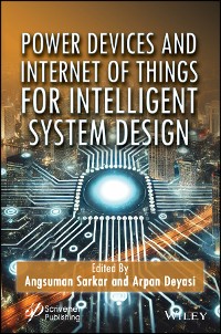 Cover Power Devices and Internet of Things for Intelligent System Design