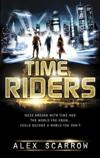 Cover TimeRiders (Book 1)