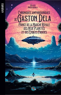 Cover Chroniques amphigouriques de Gaston Dela