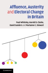 Cover Affluence, Austerity and Electoral Change in Britain