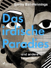 Cover Das irdische Paradies und andere Legenden