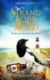 Cover Strand, Korb, Mord - Theda und die diebische Elster