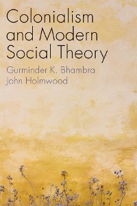 Cover Colonialism and Modern Social Theory