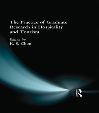 Cover The Practice of Graduate Research in Hospitality and Tourism