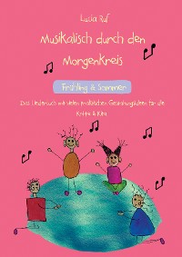 Cover Musikalisch durch den Morgenkreis: Frühling & Sommer