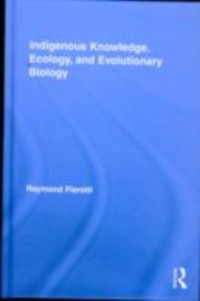 Cover Indigenous Knowledge, Ecology, and Evolutionary Biology