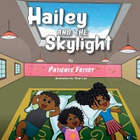 Cover Hailey and the Skylight