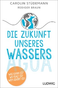 Cover Die Zukunft unseres Wassers