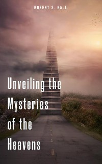 Cover Unveiling the Mysteries of the Heavens