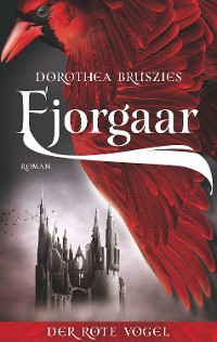 Cover Fjorgaar - Der rote Vogel