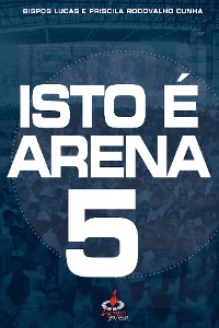 Cover Isto é arena 5