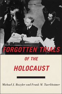 Cover Forgotten Trials of the Holocaust