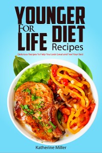 Cover Younger For Life Diet Recipes