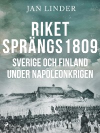 Cover Riket sprängs 1809