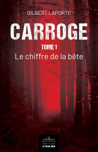 Cover Carroge - Tome 1