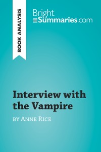 Cover Interview with the Vampire by Anne Rice (Book Analysis)