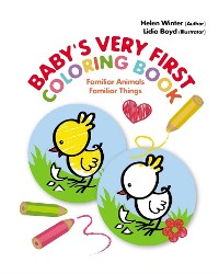 Cover Baby's Very First Coloring Book. Familiar Animals & Familiar Things